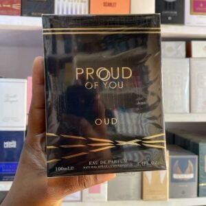 Proud Of You Oud
